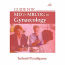 Guide for MD & MRCOG in Gynaecology