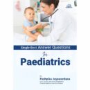 Single Best Answer Questions in Paediatrics